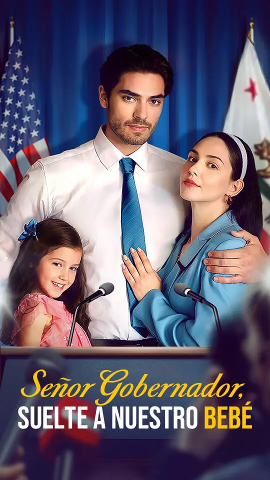 [doblado]Señor Gobernador, Suelte a Nuestro Bebé short drama poster