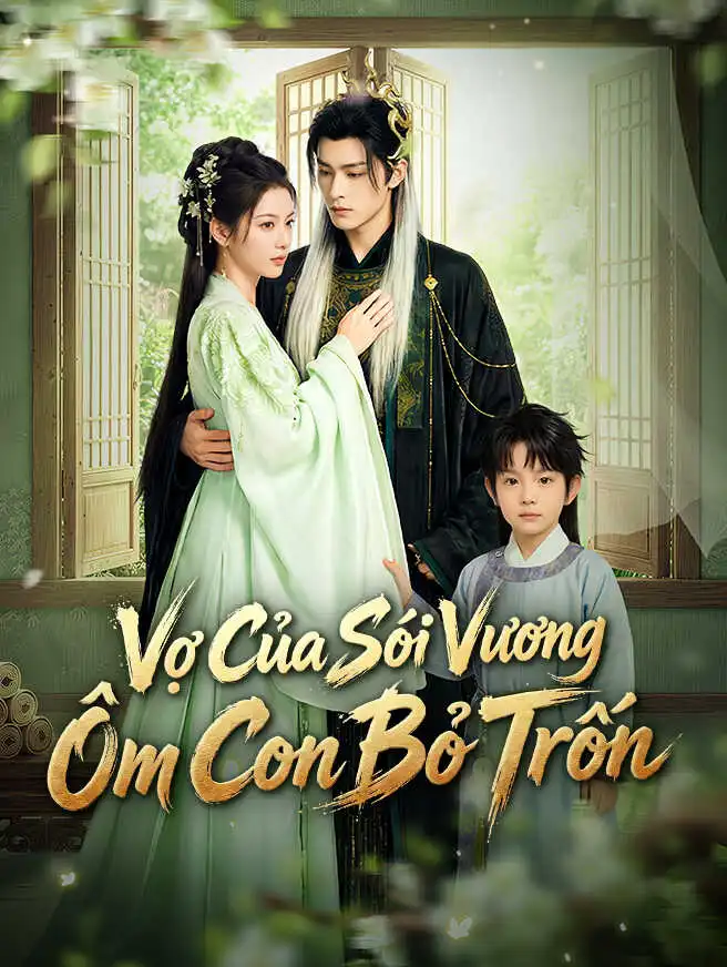 Vợ Của Sói Vương Ôm Con Bỏ Trốn short drama poster
