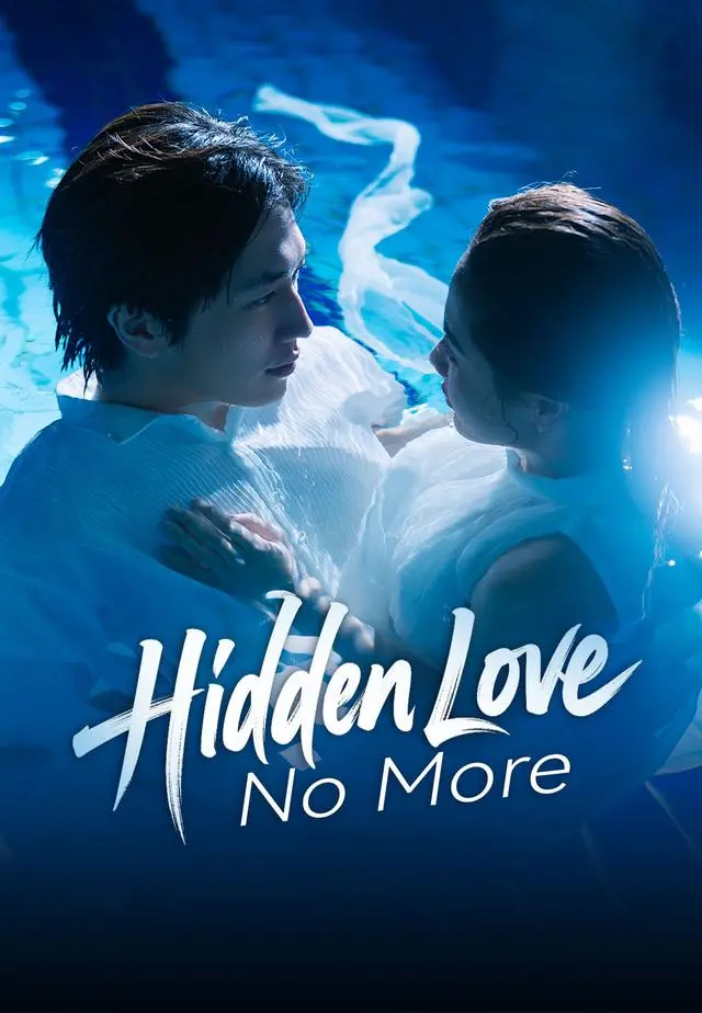 Hidden Love No More short drama poster