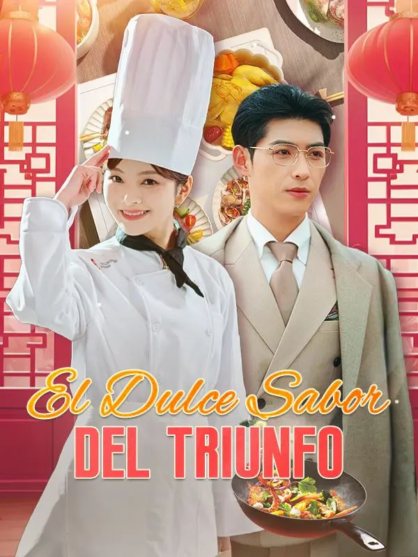 El Dulce Sabor del Triunfo (Doblado) short drama poster