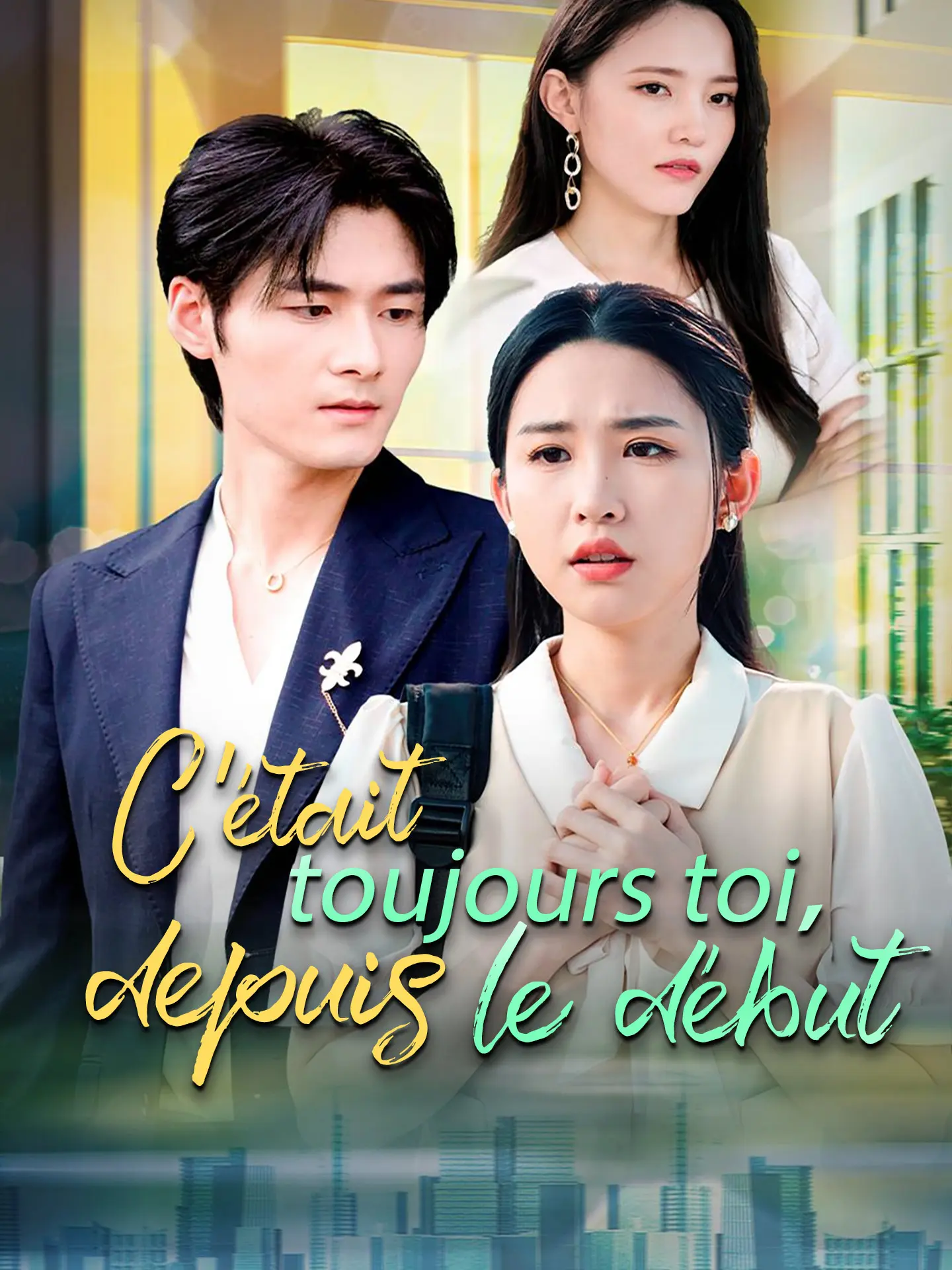C'était toujours toi, depuis le début short drama poster