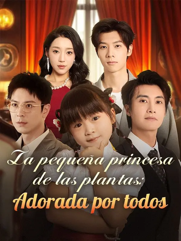 La pequeña princesa de las plantas: Adorada por todos (Doblado) short drama poster