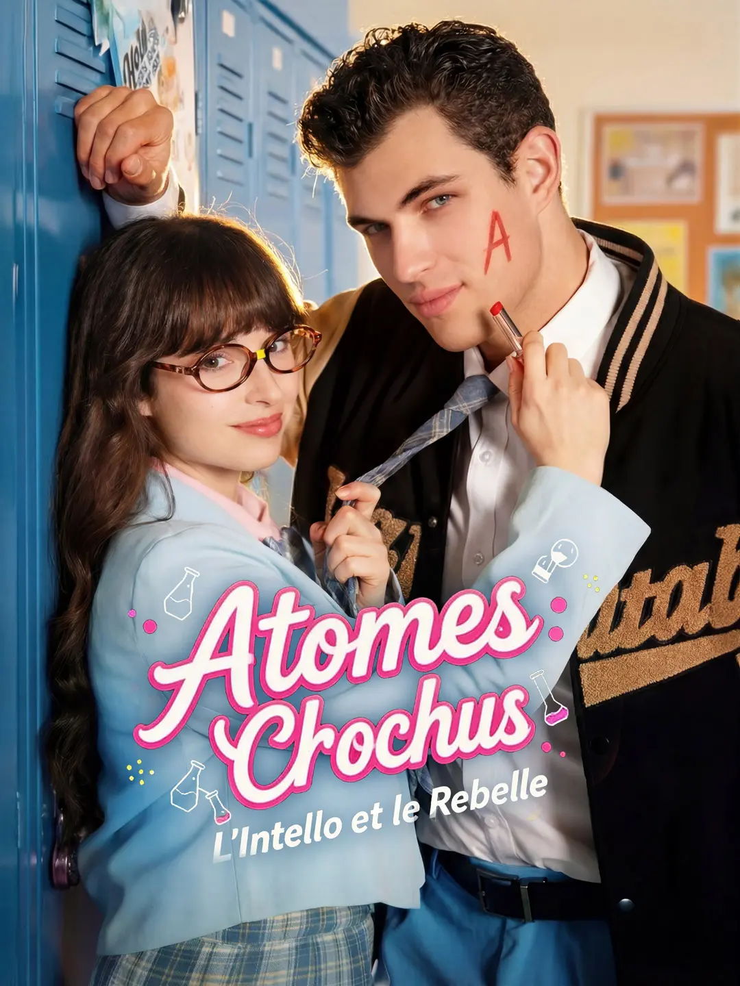 Atomes Crochus : L'Intello et le Rebelle short drama poster