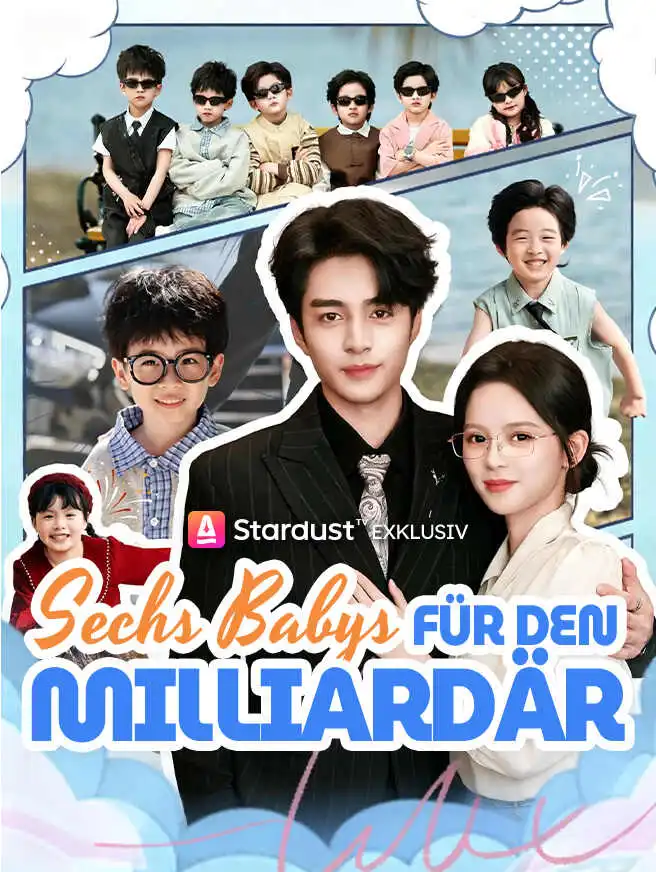 Sechs Babys für den Milliardär short drama poster