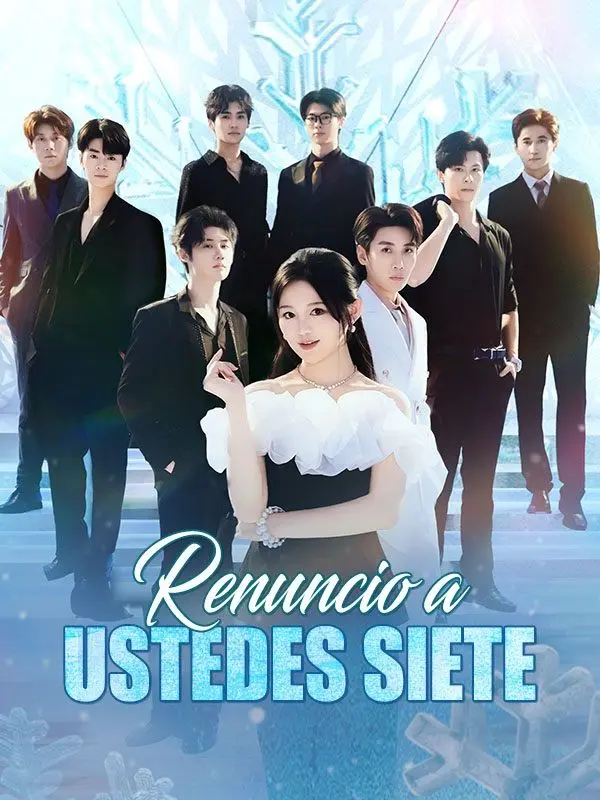 Renuncio a ustedes siete (Doblado) short drama poster