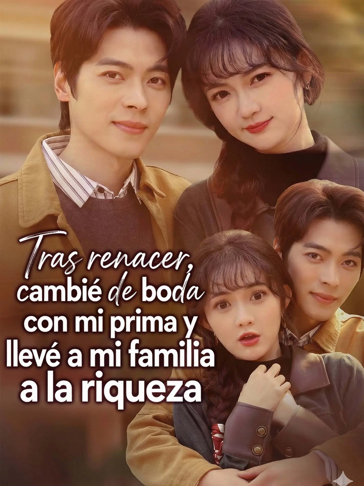 Tras renacer, cambié de boda con mi prima y llevé a mi familia a la riqueza short drama poster