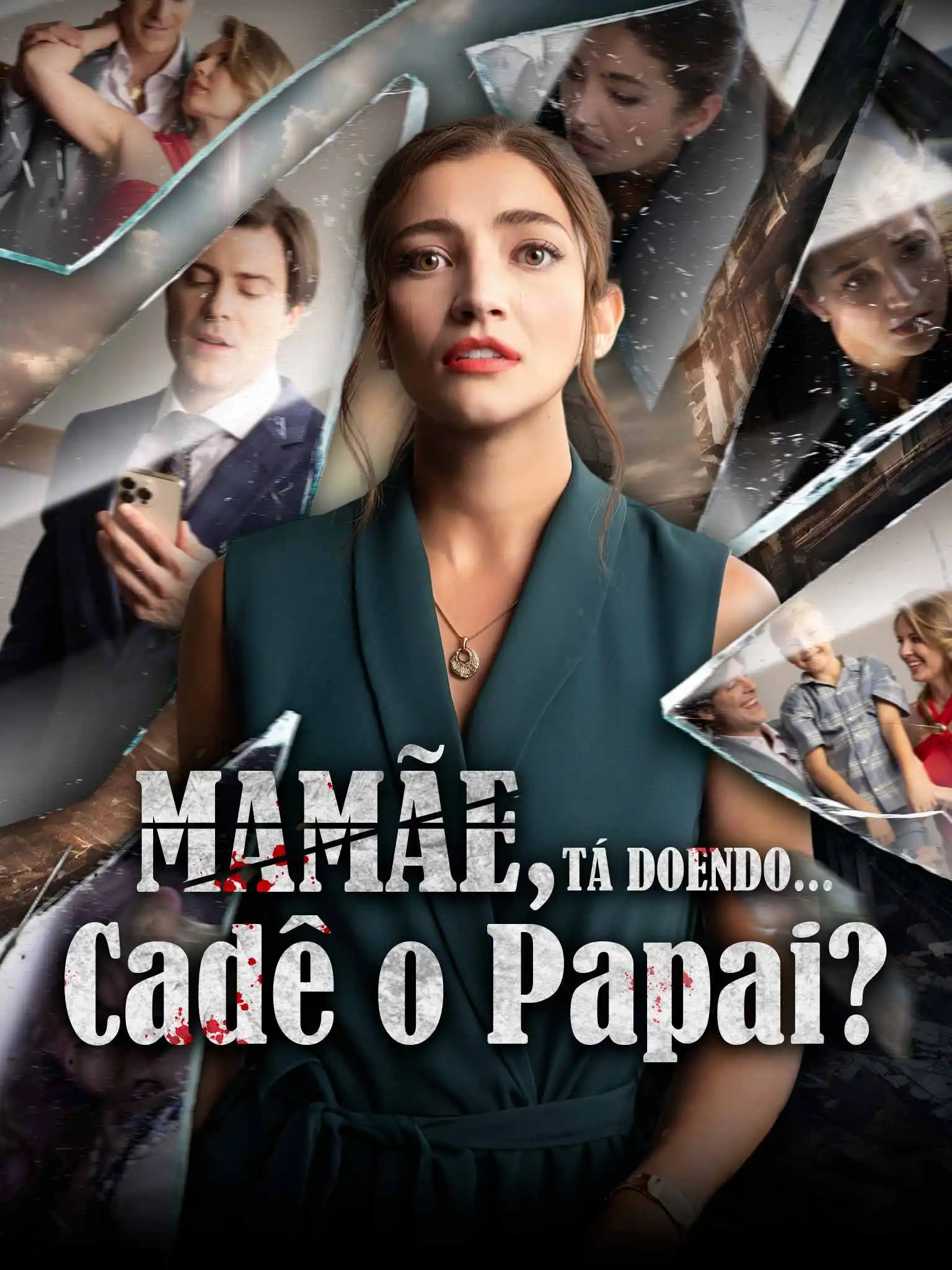 Mommy, It Hurts... Where's Daddy? short drama poster