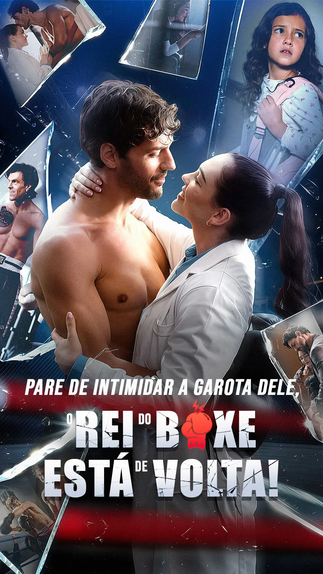 Pare de intimidar a garota dele, o rei do boxe está de volta! short drama poster
