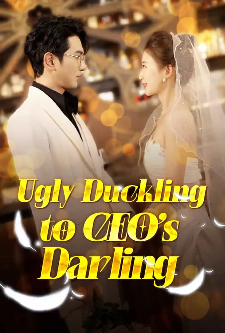 Ugly Duckling to CEO’s Darling short drama poster