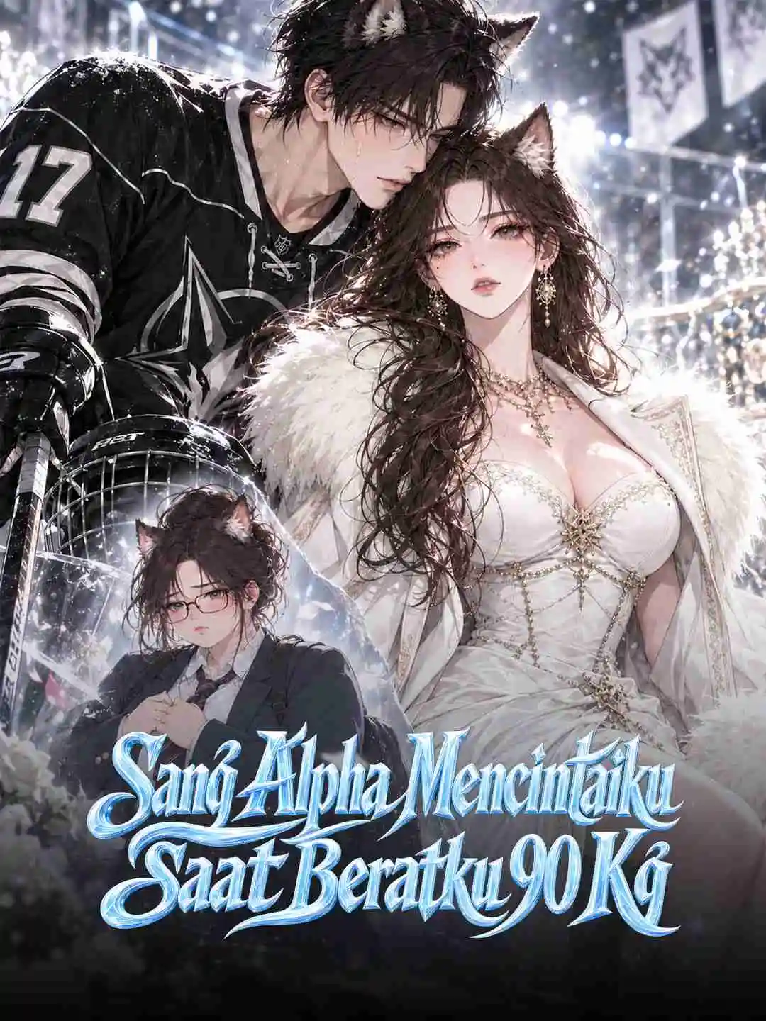 Sang Alpha Mencintaiku Saat Beratku 90 Kg short drama poster
