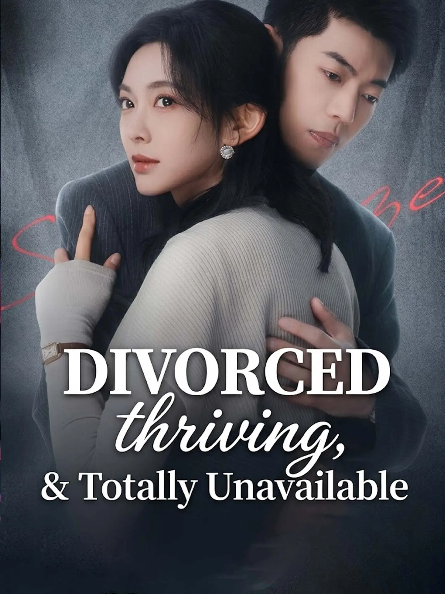 Divorced, Thriving, and Totally Unavailable short drama poster