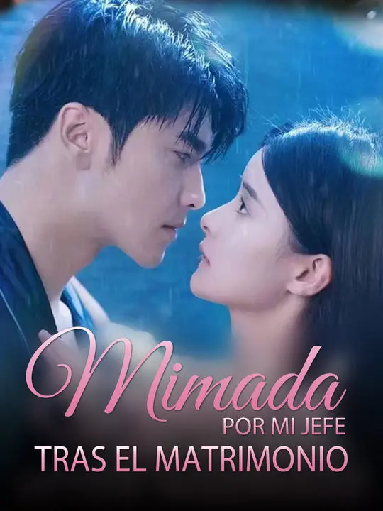 Mimada por un magnate tras el matrimonio short drama poster