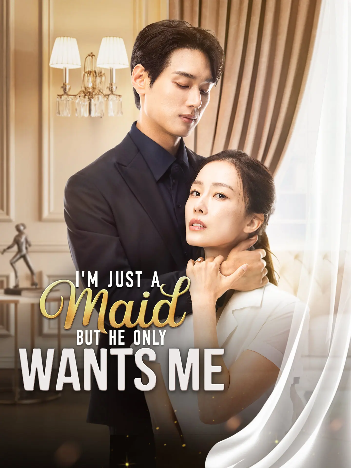 I'm Just a Maid But He Only Wants Me short drama poster