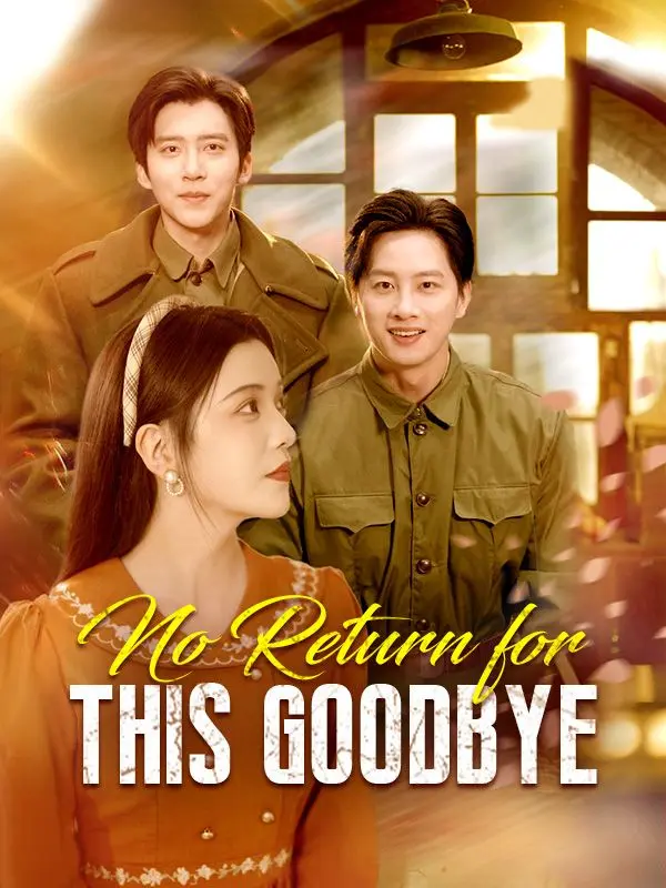 No Return for This Goodbye (DUBBED) short drama poster