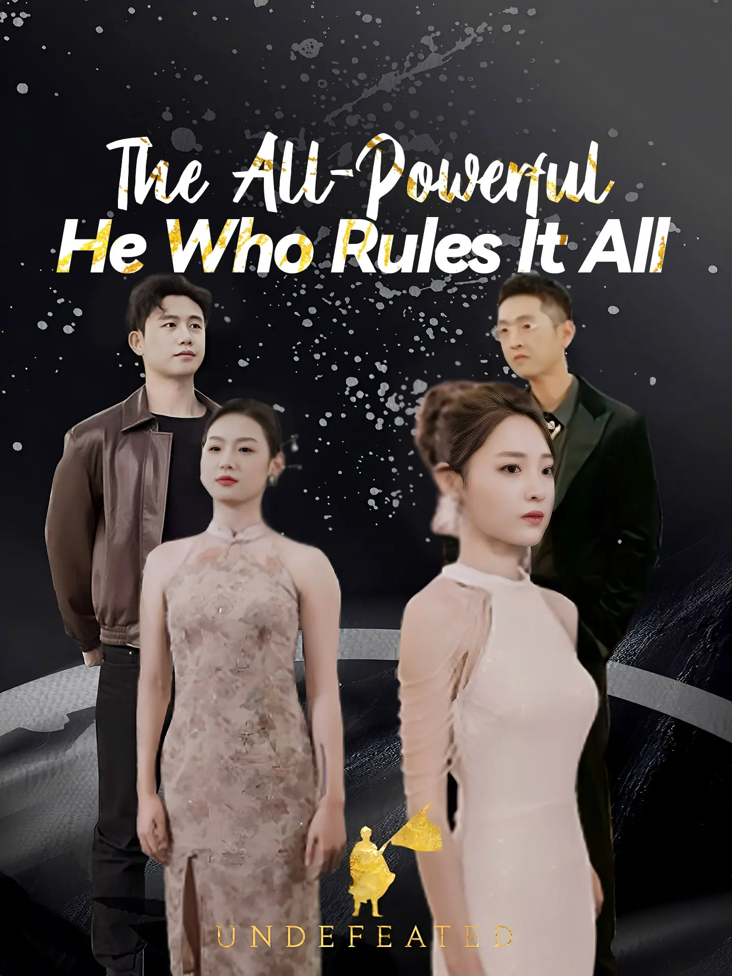 [ENG DUB] The All-Powerful: He Who Rules It All short drama poster