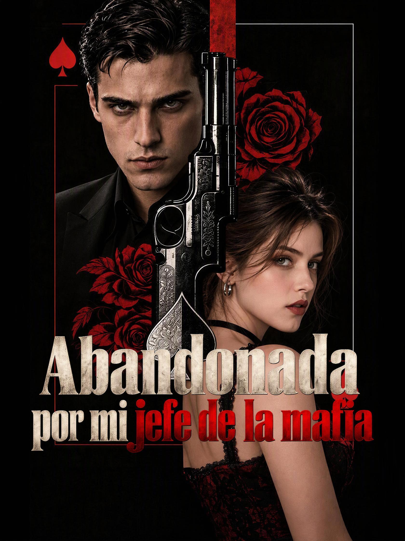 Abandonada por mi jefe de la mafia short drama poster