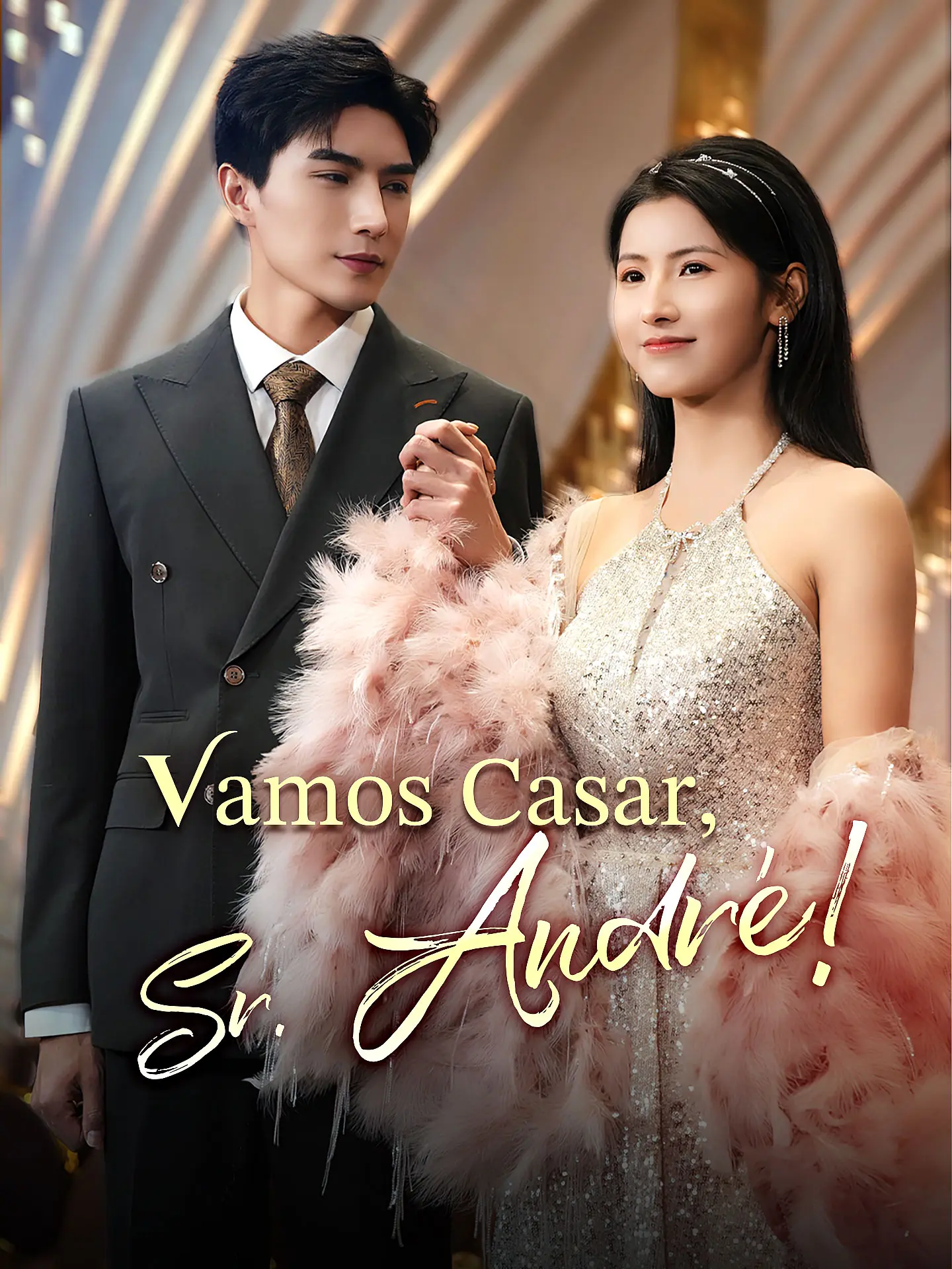 Vamos Casar, Sr. André! short drama poster