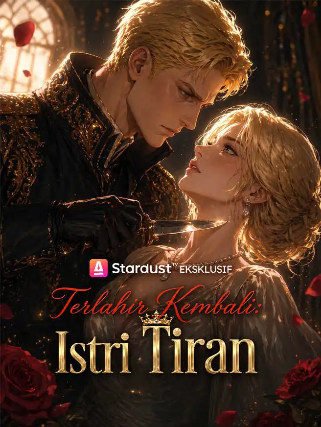 【MASIH BERLANJUT】Terlahir Kembali: Istri Tiran short drama poster