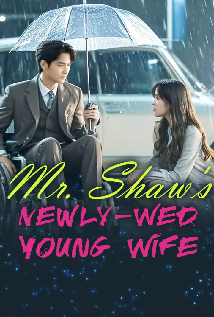Mr. Shaw's Newly-Wed Young Wife short drama poster