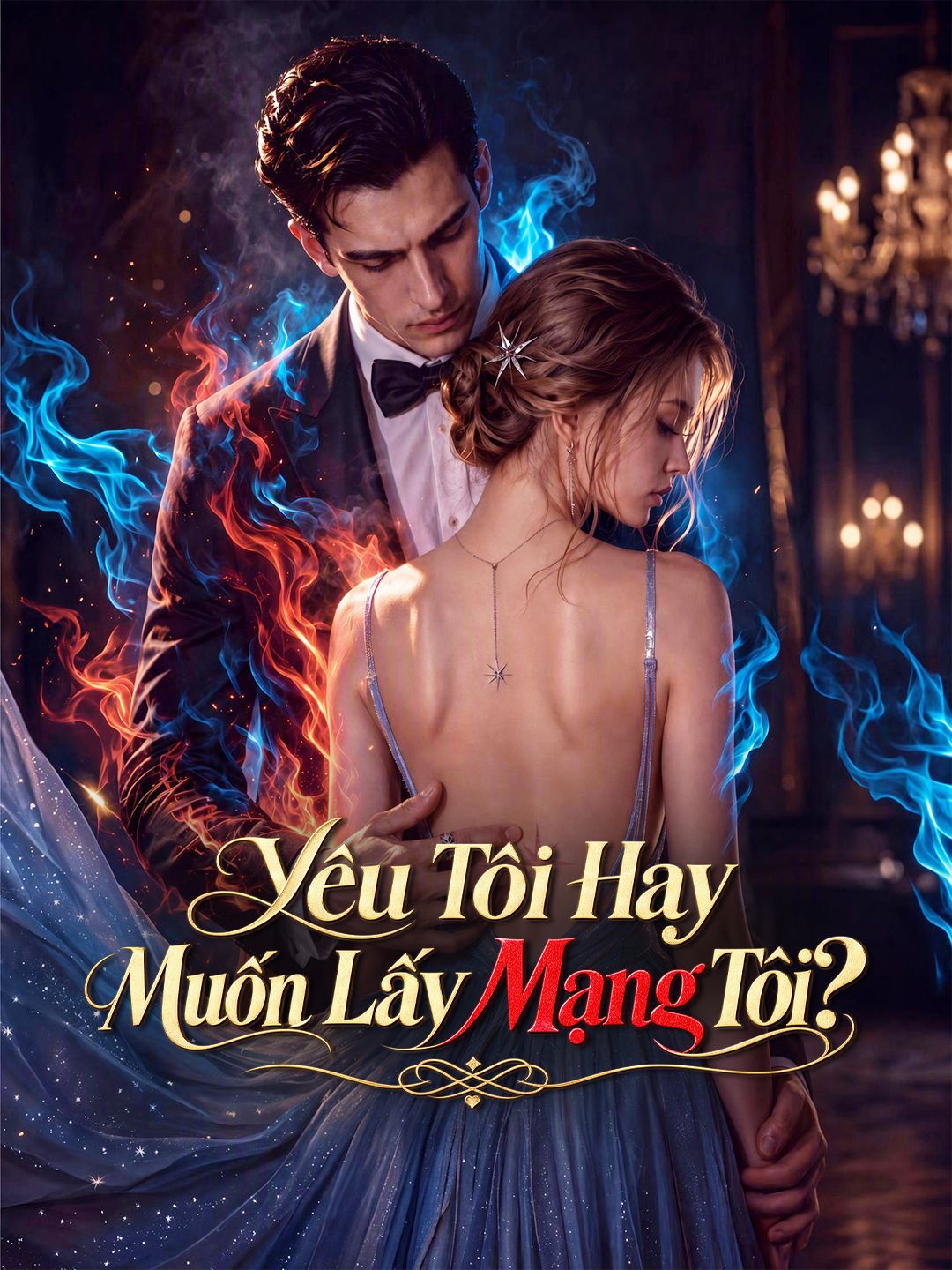 Yêu Tôi Hay Muốn Lấy Mạng Tôi? short drama poster
