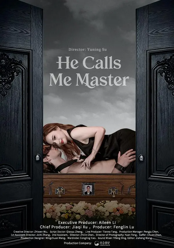 He Calls Me Master short drama poster