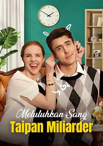 Meluluhkan Sang Taipan Miliarder short drama poster