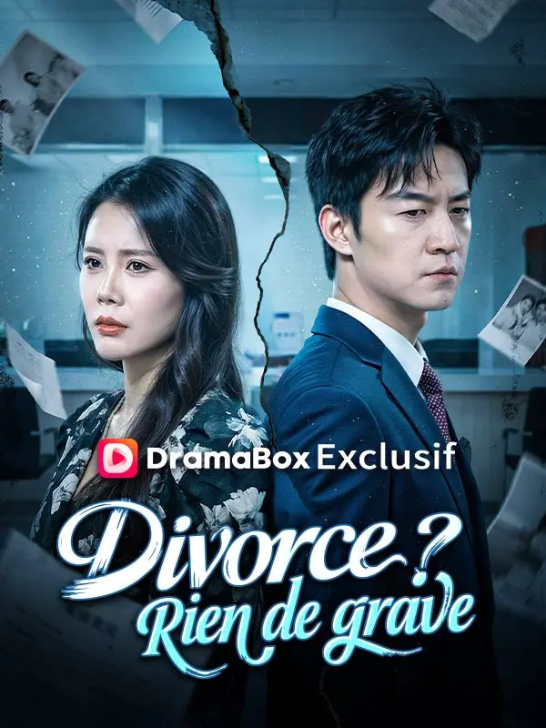 Divorce ? Rien de grave ( Doublé ) short drama poster