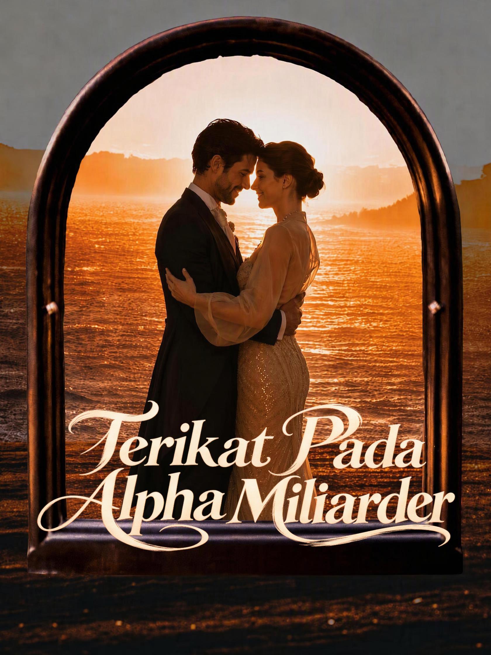 Terikat Pada Alpha Miliarder short drama poster
