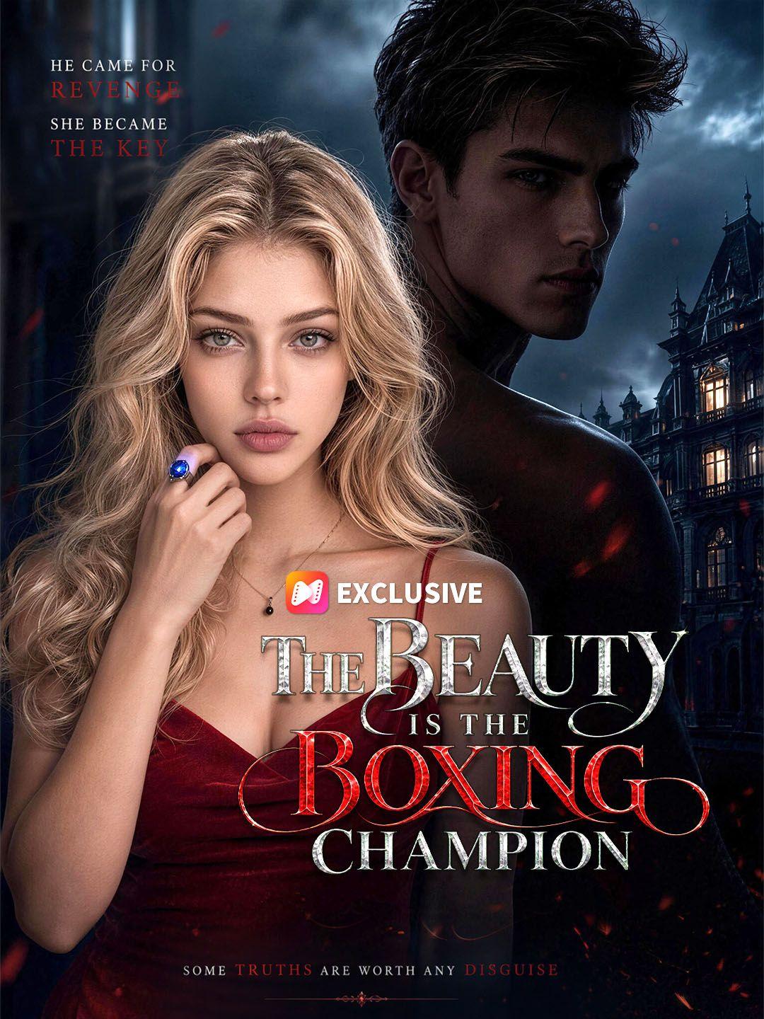 The Beauty Is the Boxing Champion short drama poster