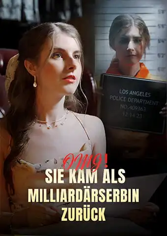 OMG! Sie ist zurück als Milliardärs-Erbin short drama poster