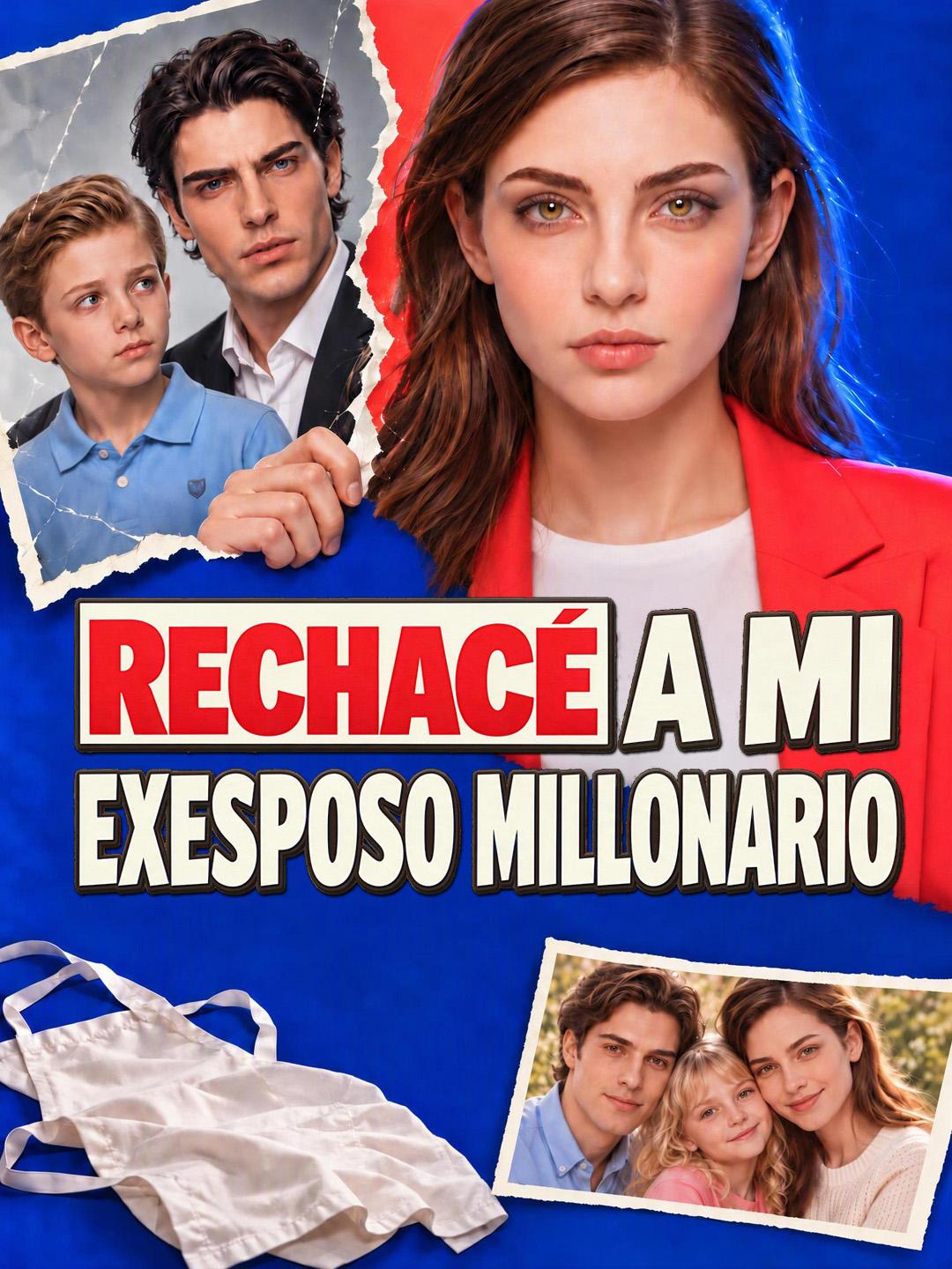 Rechacé a mi exesposo millonario short drama poster