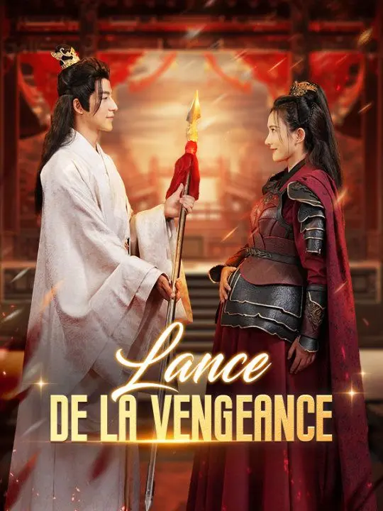 Lance De La Vengeance ( Doublé ) short drama poster