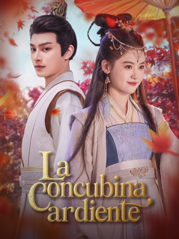La concubina ardiente short drama poster