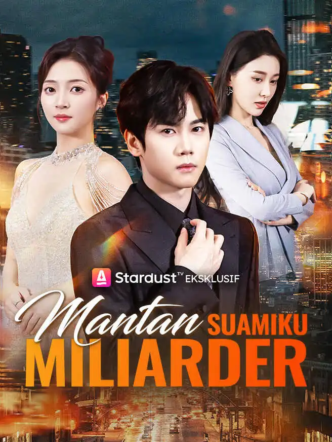 Mantan Suamiku Miliarder short drama poster