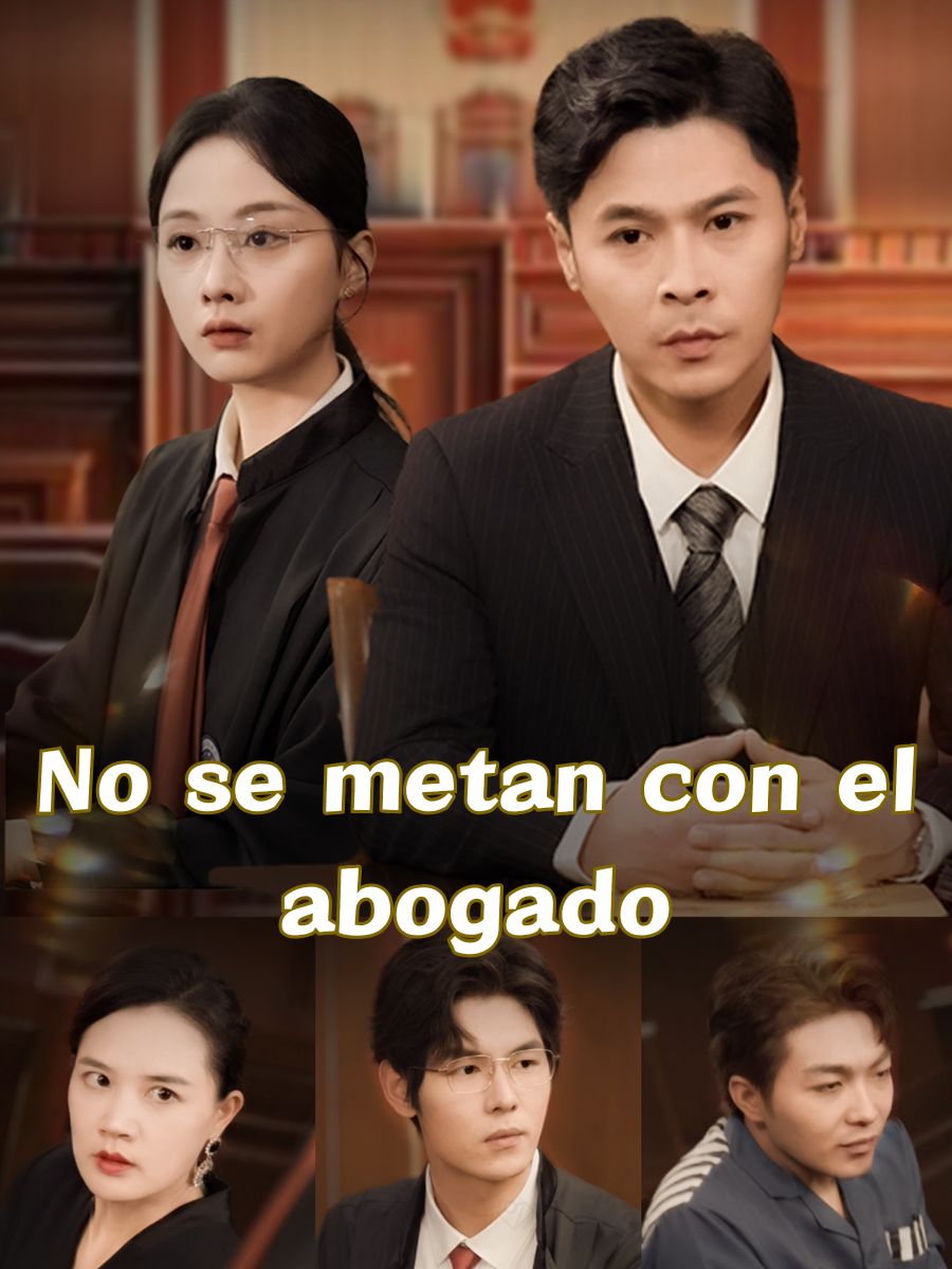 No se metan con el abogado short drama poster