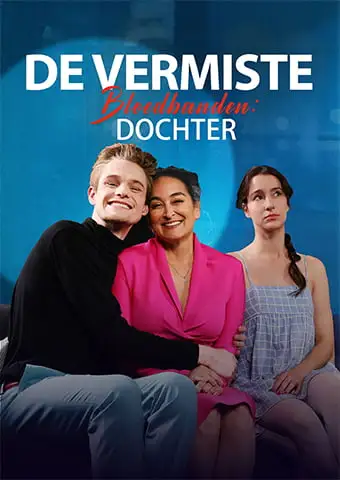 Bloedbanden: De Vermiste Dochter short drama poster