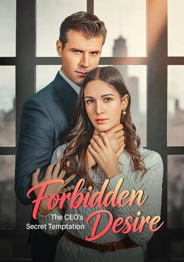 Forbidden Desire：The CEO’s Secret Temptation short drama poster