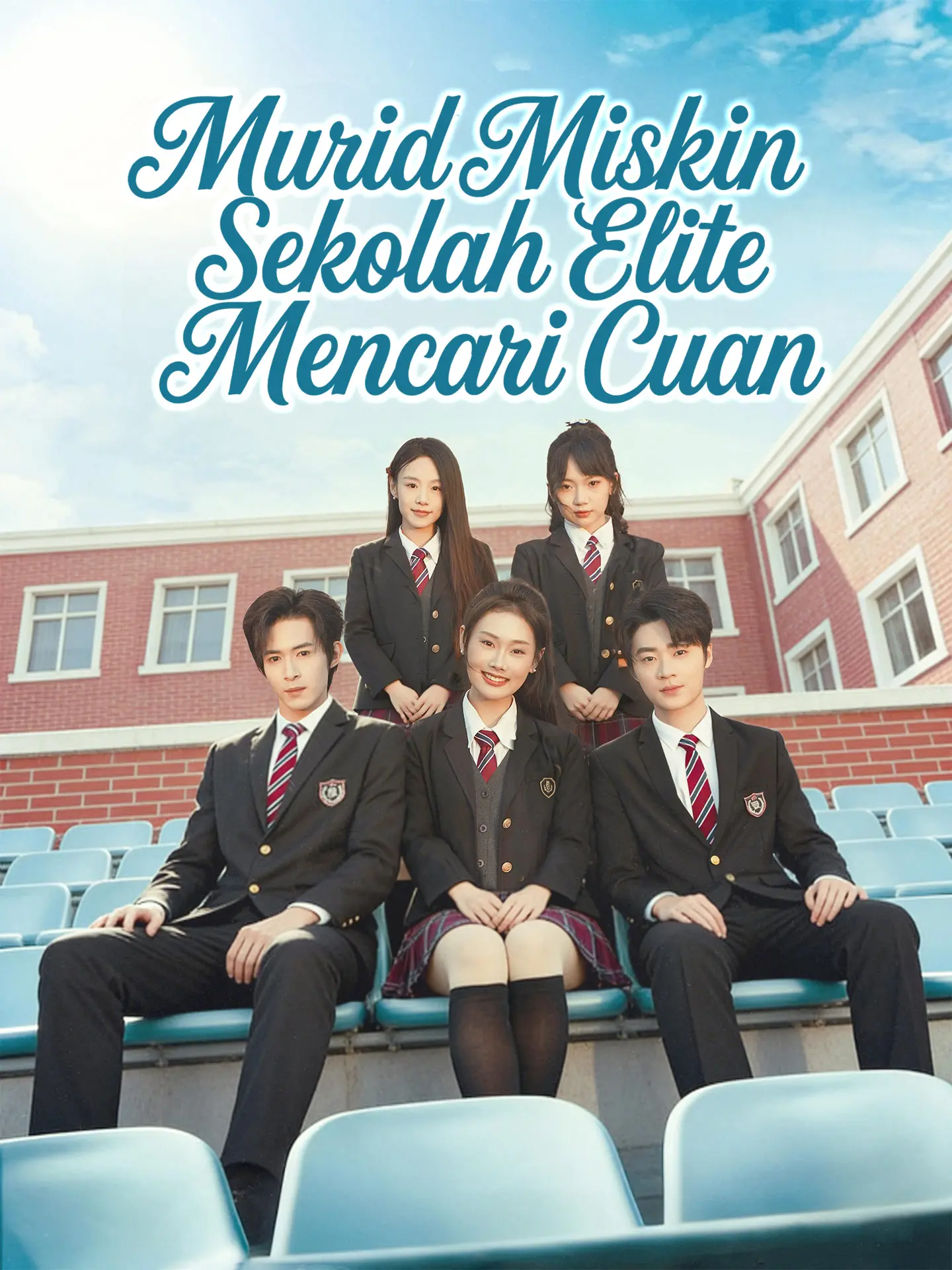 Murid Miskin Sekolah Elite Mencari Cuan short drama poster