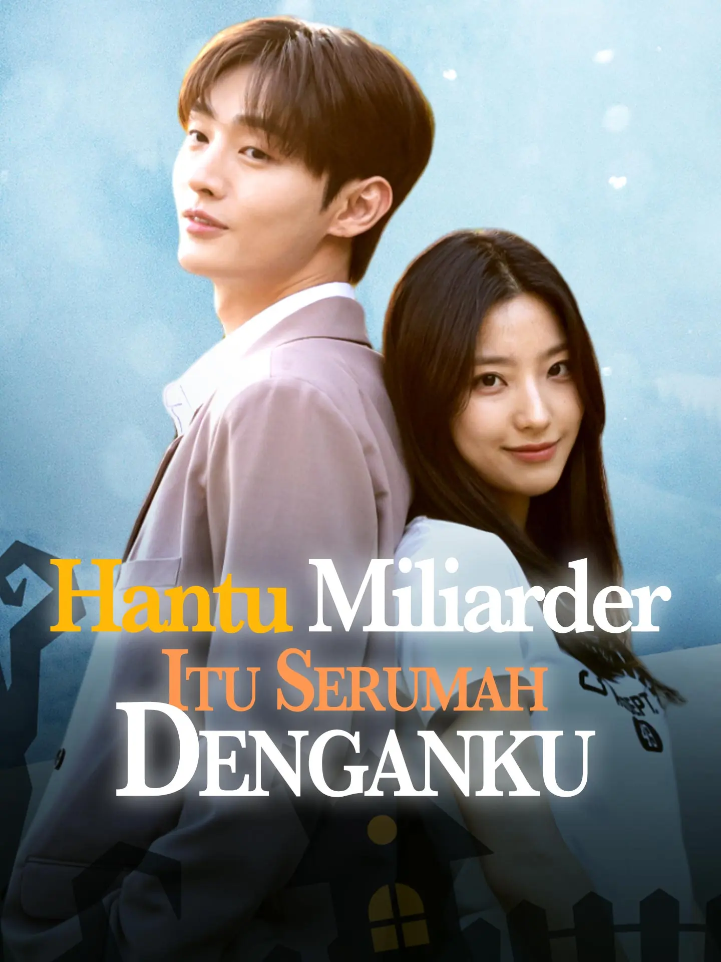 Hantu Miliarder Itu Serumah Denganku short drama poster