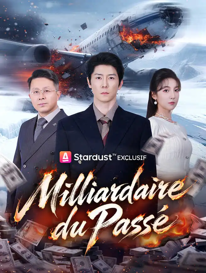 Milliardaire du Passé short drama poster