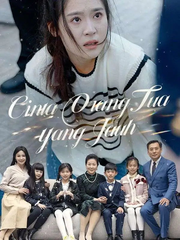 Cinta Orang Tua yang Jauh(Sulih Suara) short drama poster