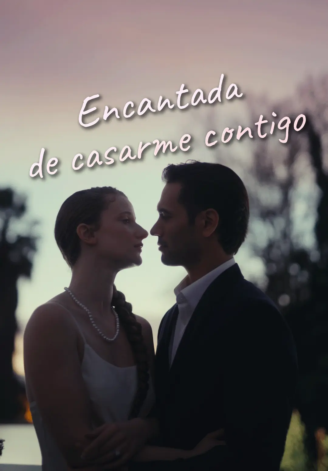 Encantada de casarme contigo short drama poster