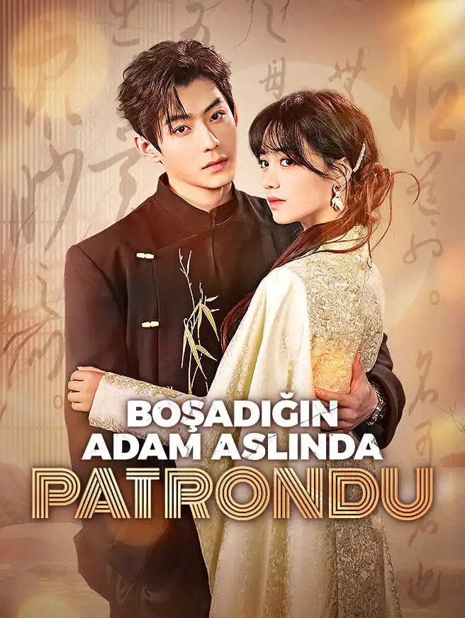 Boşadığın Adam Aslında Patrondu short drama poster