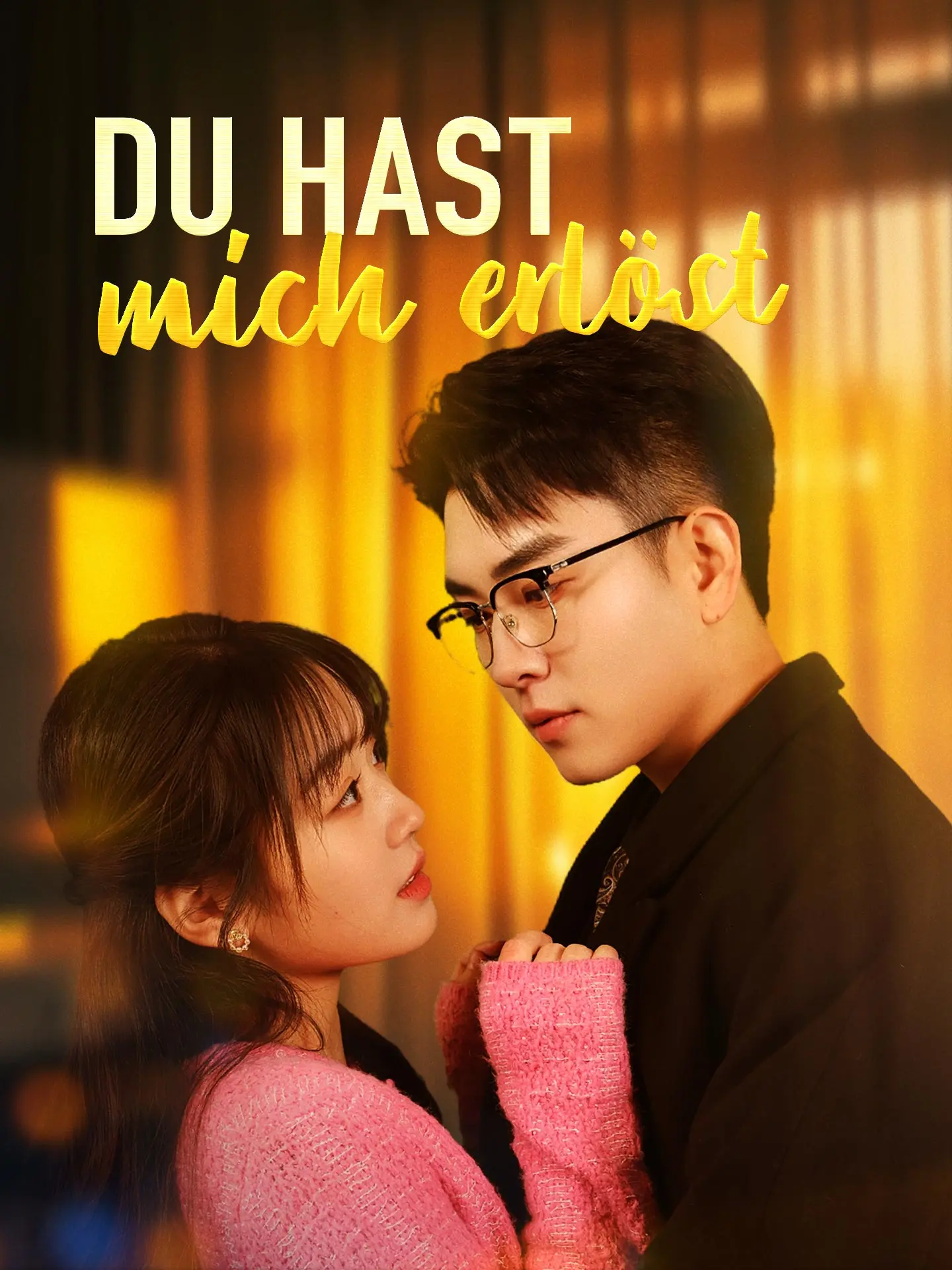 Du hast mich erlöst short drama poster