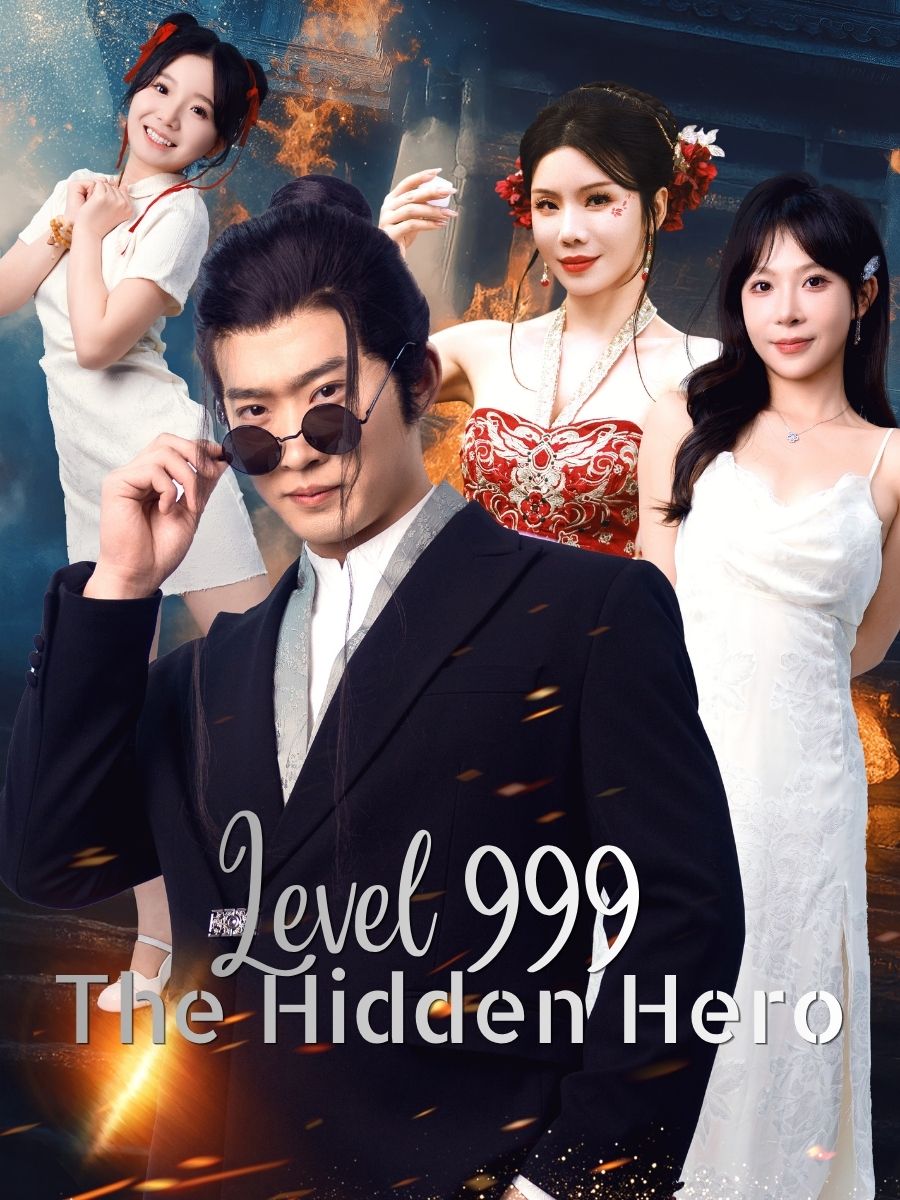 Level 999: The Hidden Hero short drama poster