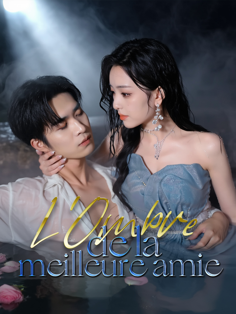 L’Ombre de la meilleure amie short drama poster