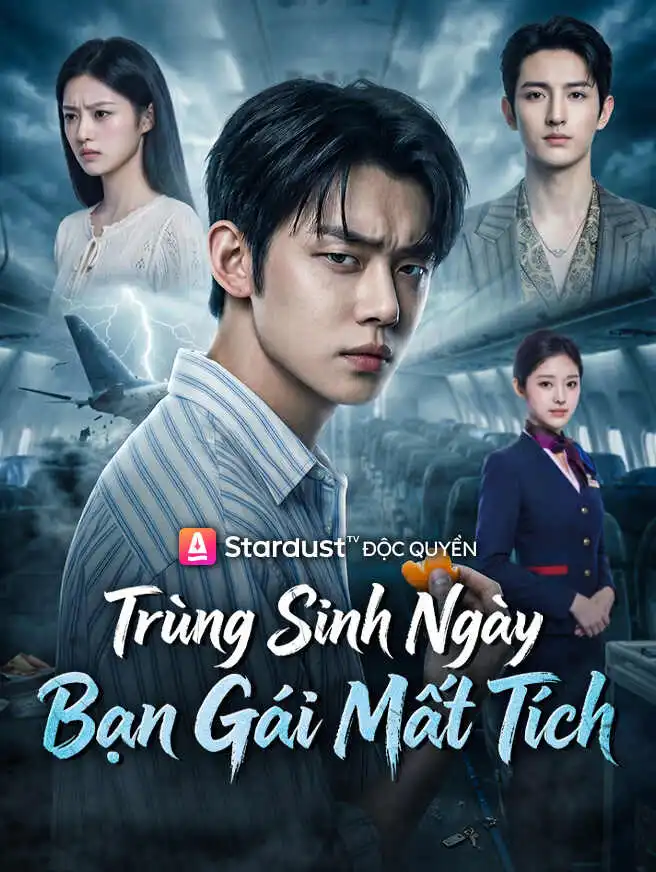 Trùng Sinh Ngày Bạn Gái Mất Tích short drama poster