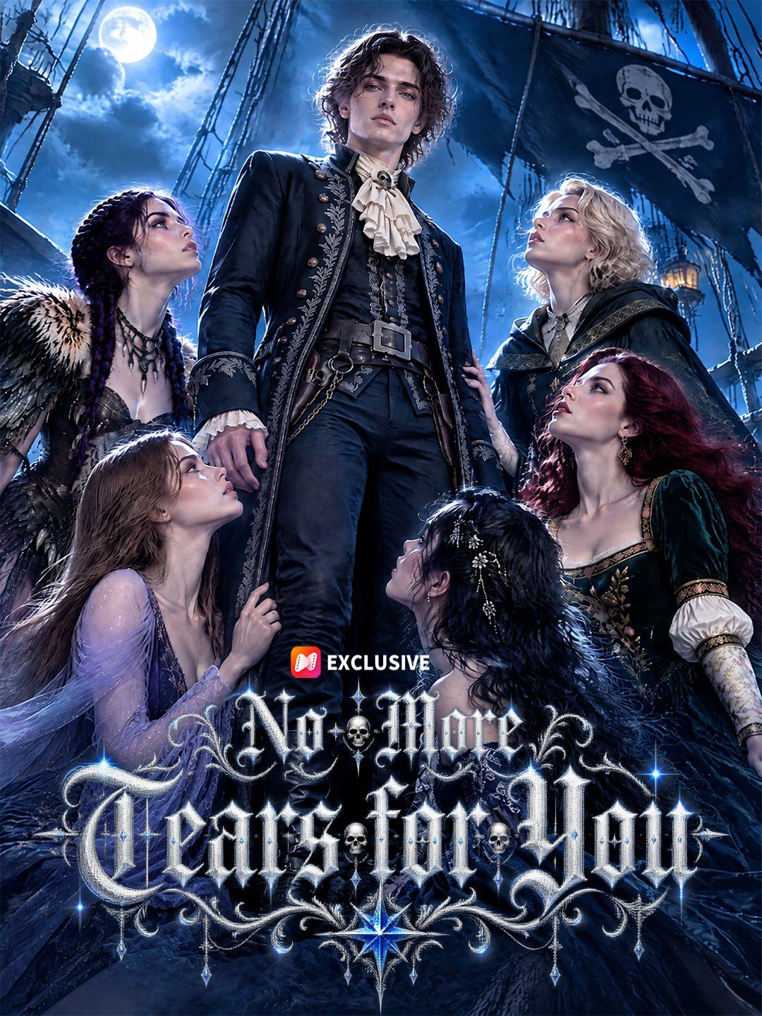 No More Tears for You short drama poster