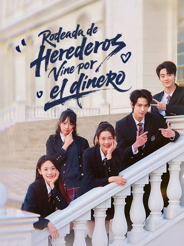 Rodeada de herederos, vine por el dinero short drama poster