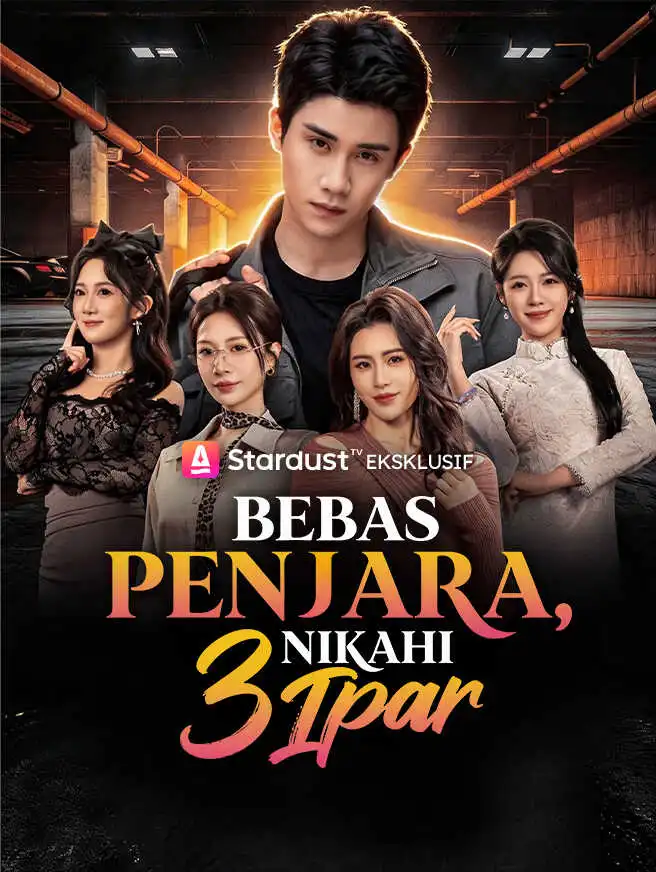 Bebas Penjara, Nikahi 3 Ipar short drama poster
